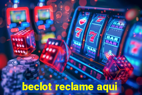 beclot reclame aqui